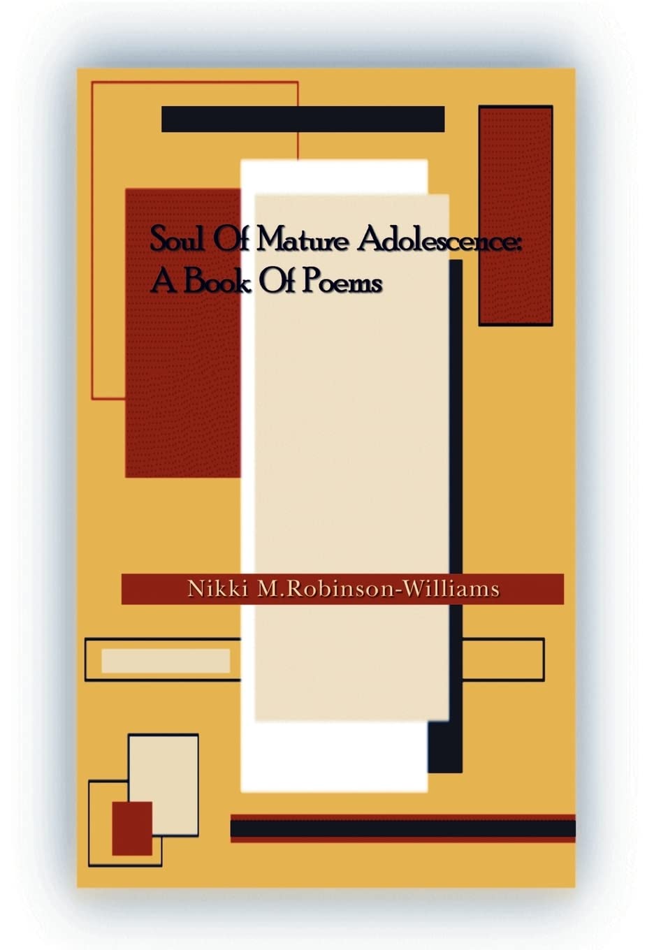 Soul of Mature Adolescence: A Book Of Poems,Used