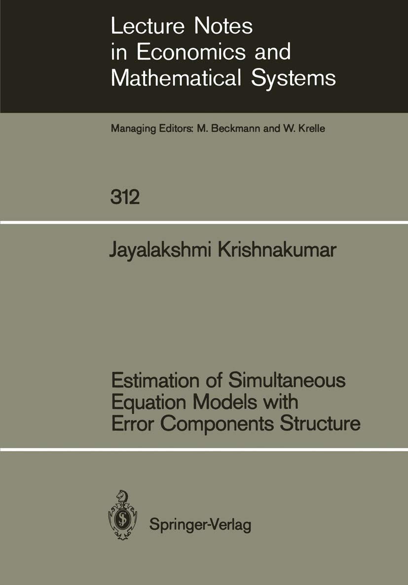 Estimation of Simultaneous Equation Models with Error Components Structure (Lecture Notes in Economics and Mathematical Systems,,Used