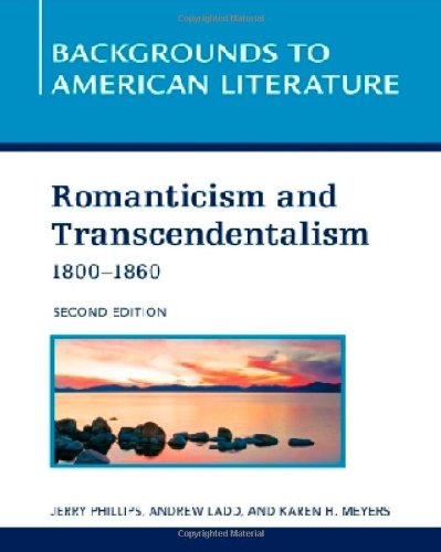 Romanticism and Transcendentalism, 18001860 (Backgrounds to American Literature),Used