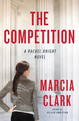 The Competition (A Rachel Knight Novel, 4)
