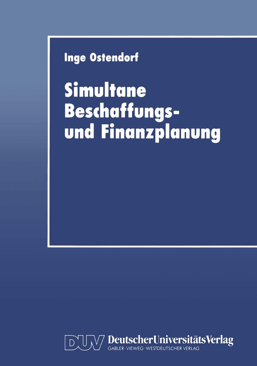 Simultane Beschaffungs und Finanzplanung (German Edition),Used