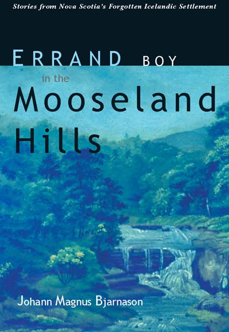 Errand Boy in the Mooseland Hills,Used