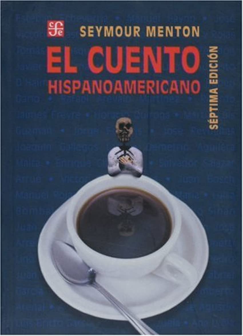 El Cuento Hispanoamericano (Spanish Edition),Used