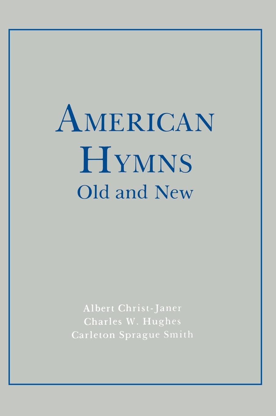 American Hymns Old and New,Used