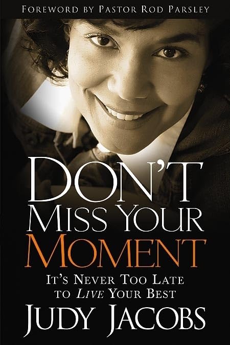 Don't Miss Your Moment: It's Never Too Late to Live Your Best,Used