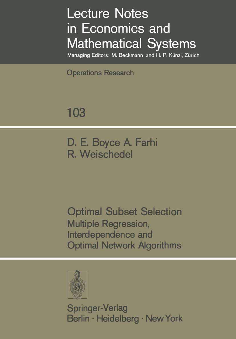 Optimal Subset Selection: Multiple Regression, Interdependence and Optimal Network Algorithms (Lecture Notes in Economics and Ma,Used