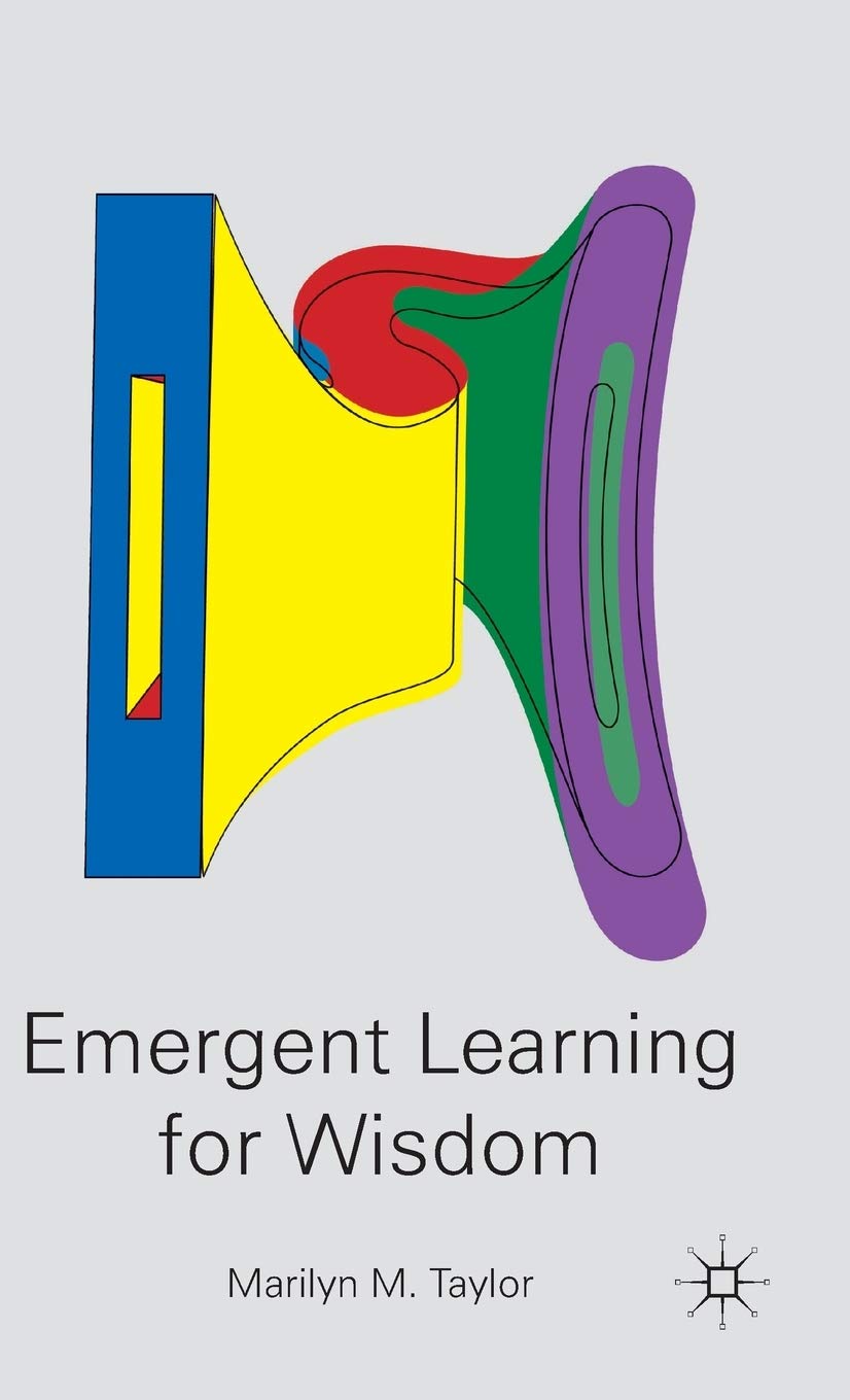 Emergent Learning For Wisdom