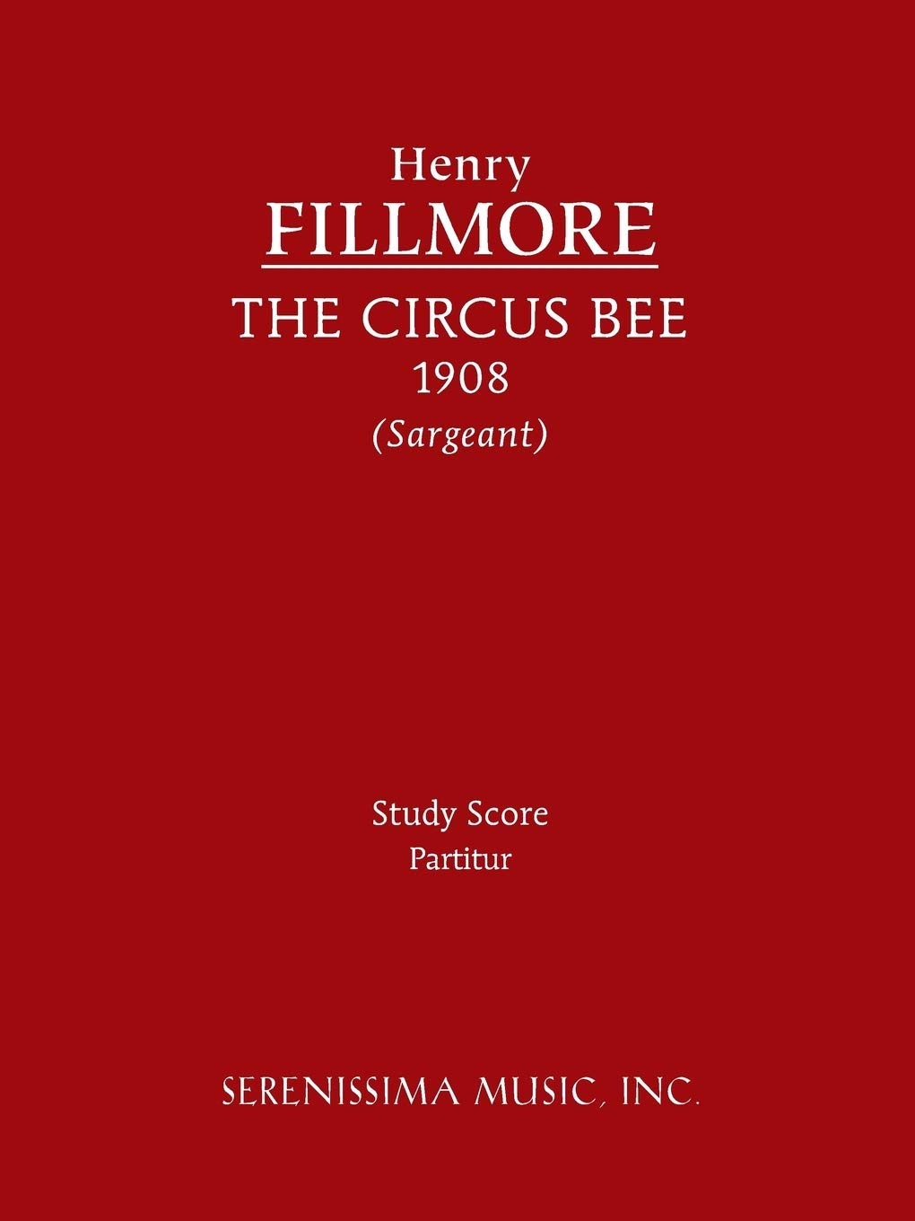 The Circus Bee: Study Score,New