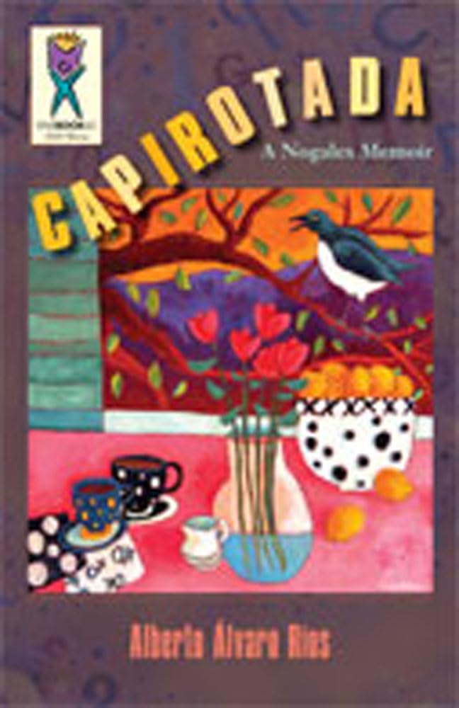Capirotada: A Nogales Memoir,Used