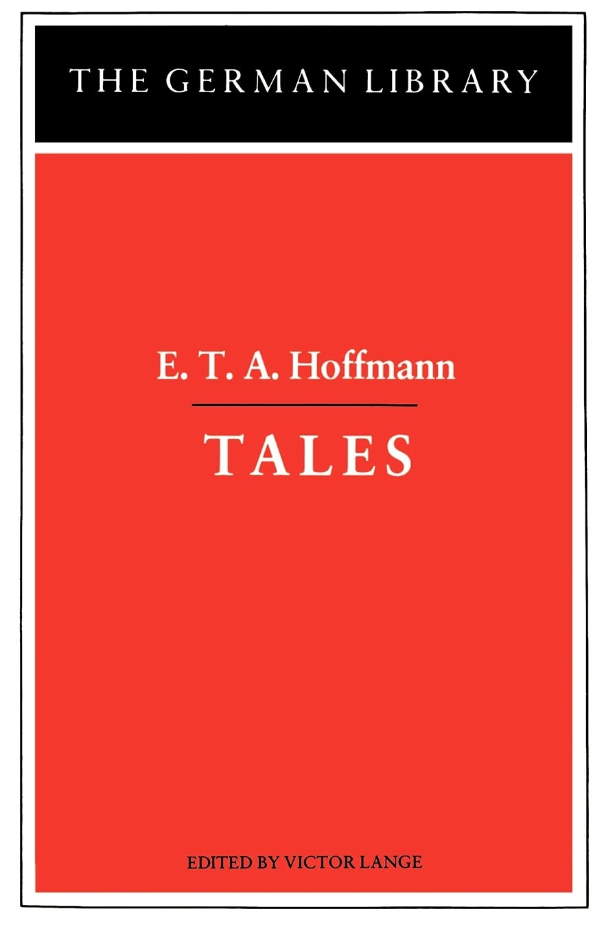 Tales: E.T.A. Hoffmann (German Library),Used