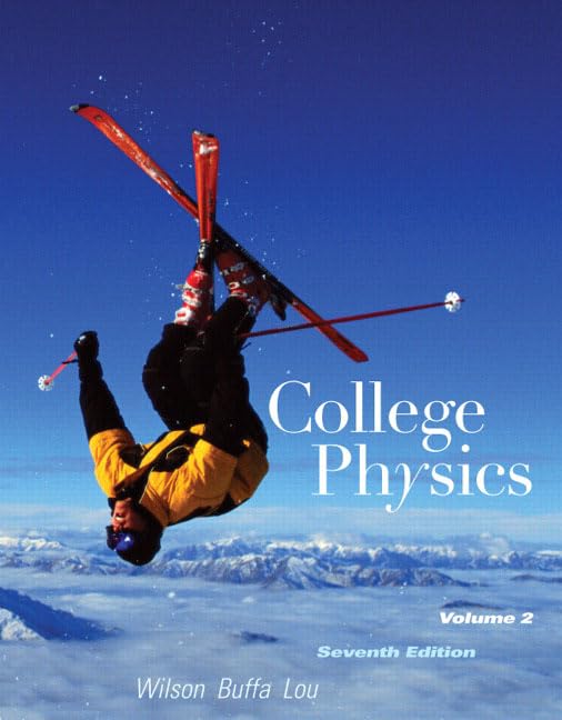 College Physics Volume 2 (7th Edition),Used