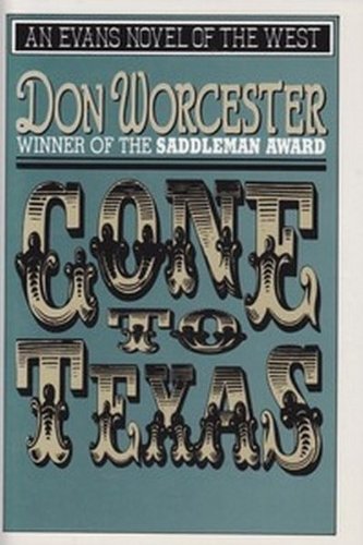 Gone to Texas (Evans Novel of the West),Used