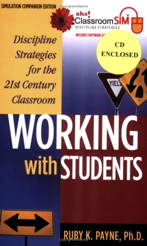 Working With Students; Discipline Strategies For The 21St Century Classroom, Simulation Companion Edition,Used