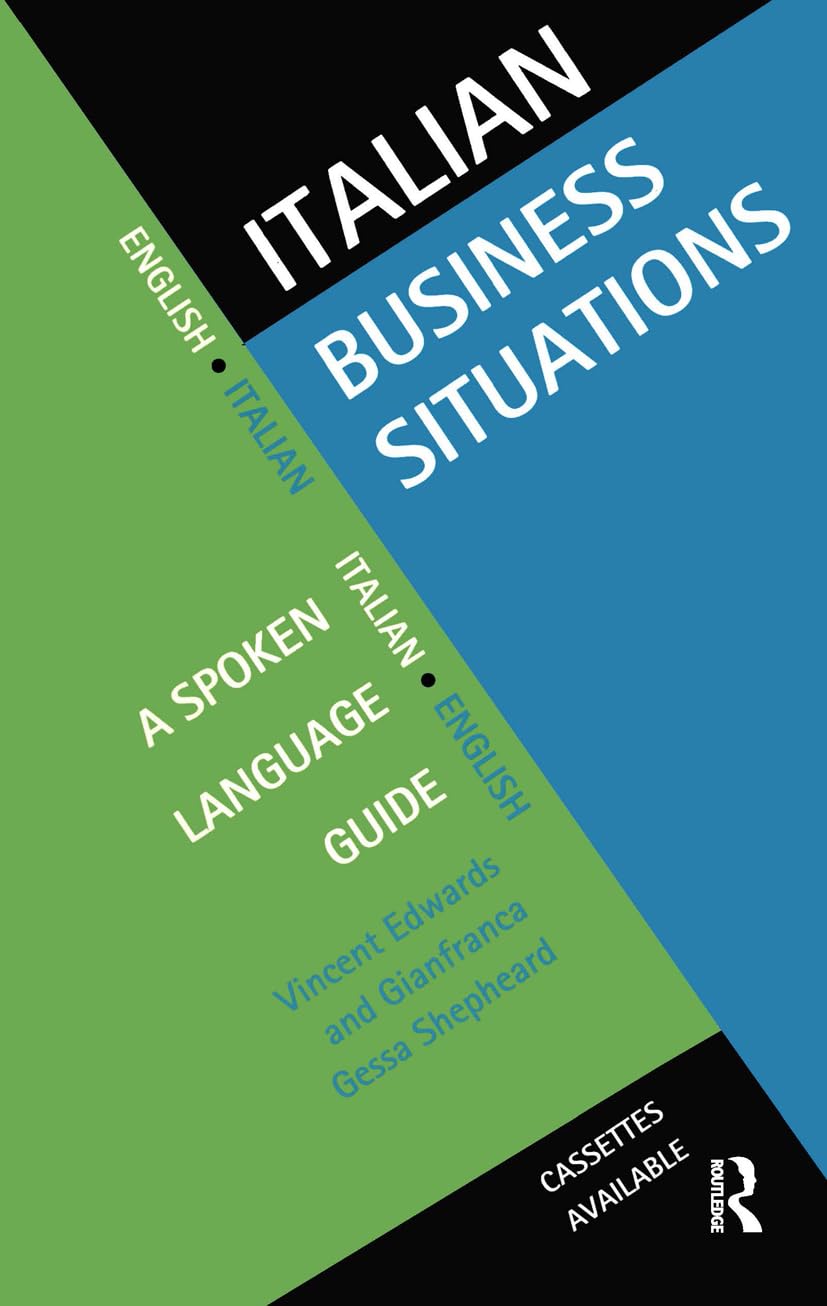 Italian Business Situations: A Spoken Language Guide (Languages For Business)