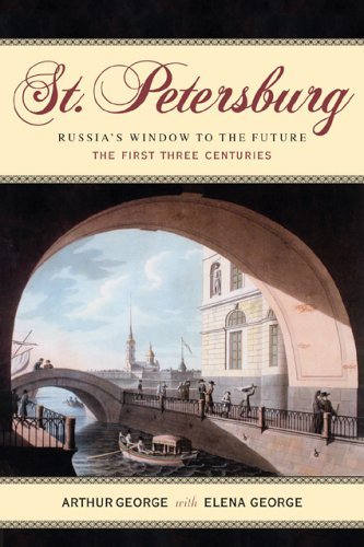 St. Petersburg: Russia's Window to the Future, The First Three Centuries,Used