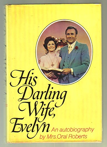 His Darling Wife, Evelyn,Used