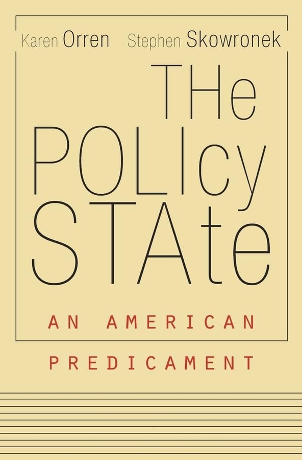 The Policy State: An American Predicament,Used