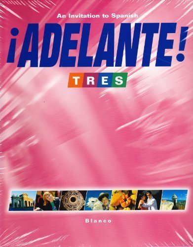 Adelante! Tres: An Invitation to Spanish (Spanish Edition),Used