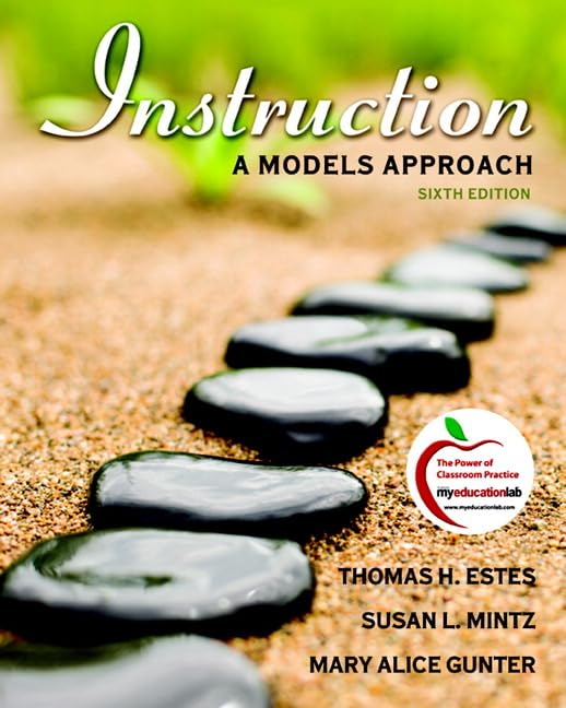 Instruction: A Models Approach (6th Edition),Used