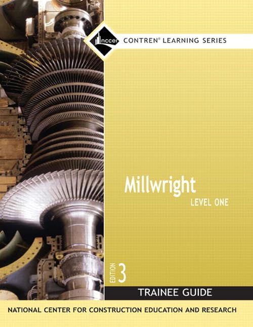 Millwright Trainee Guide, Level 1 (Nccer Contren Learning),Used