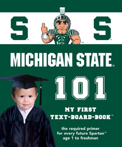 Michigan State University 101: My First TextBoardBook (101 My First Text Boardbooks: University Football),Used