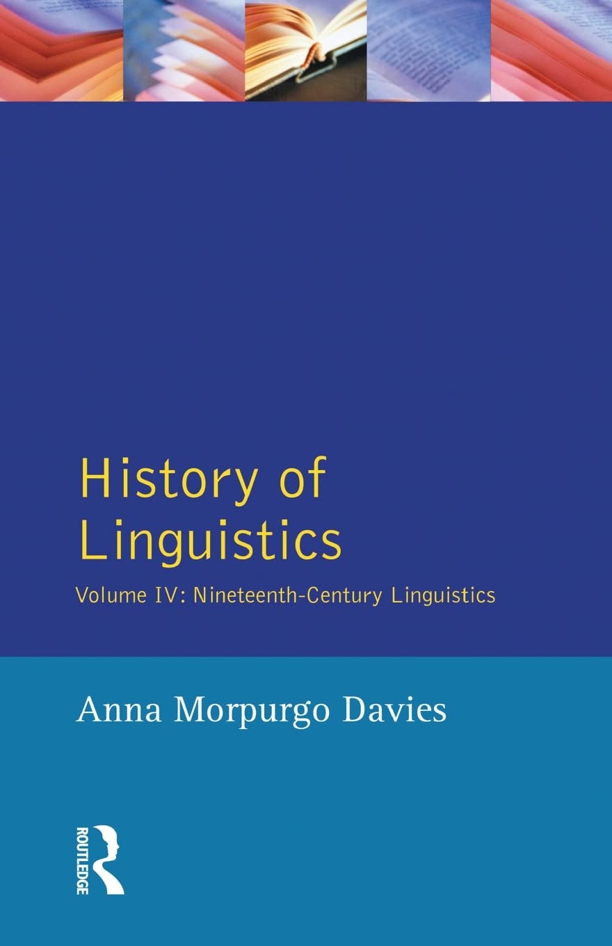 History of Linguistics, Volume IV (Longman Linguistics Library),Used