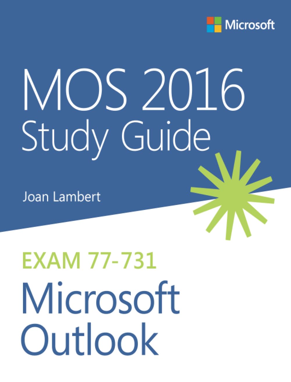 MOS 2016 Study Guide Microsoft Outlook (MOS Study Guide),Used