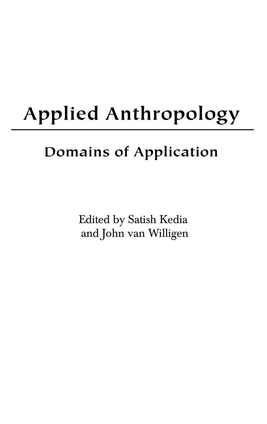 Applied Anthropology: Domains of Application,Used