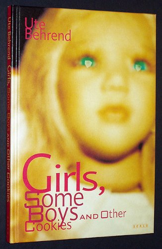 Girls, Some Boys and Other Cookies,New