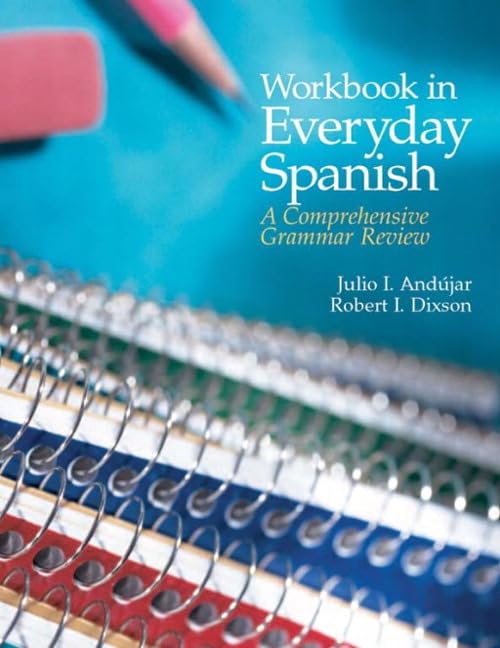 Workbook in Everyday Spanish: A Comprehensive Grammar Review (4th Edition),New