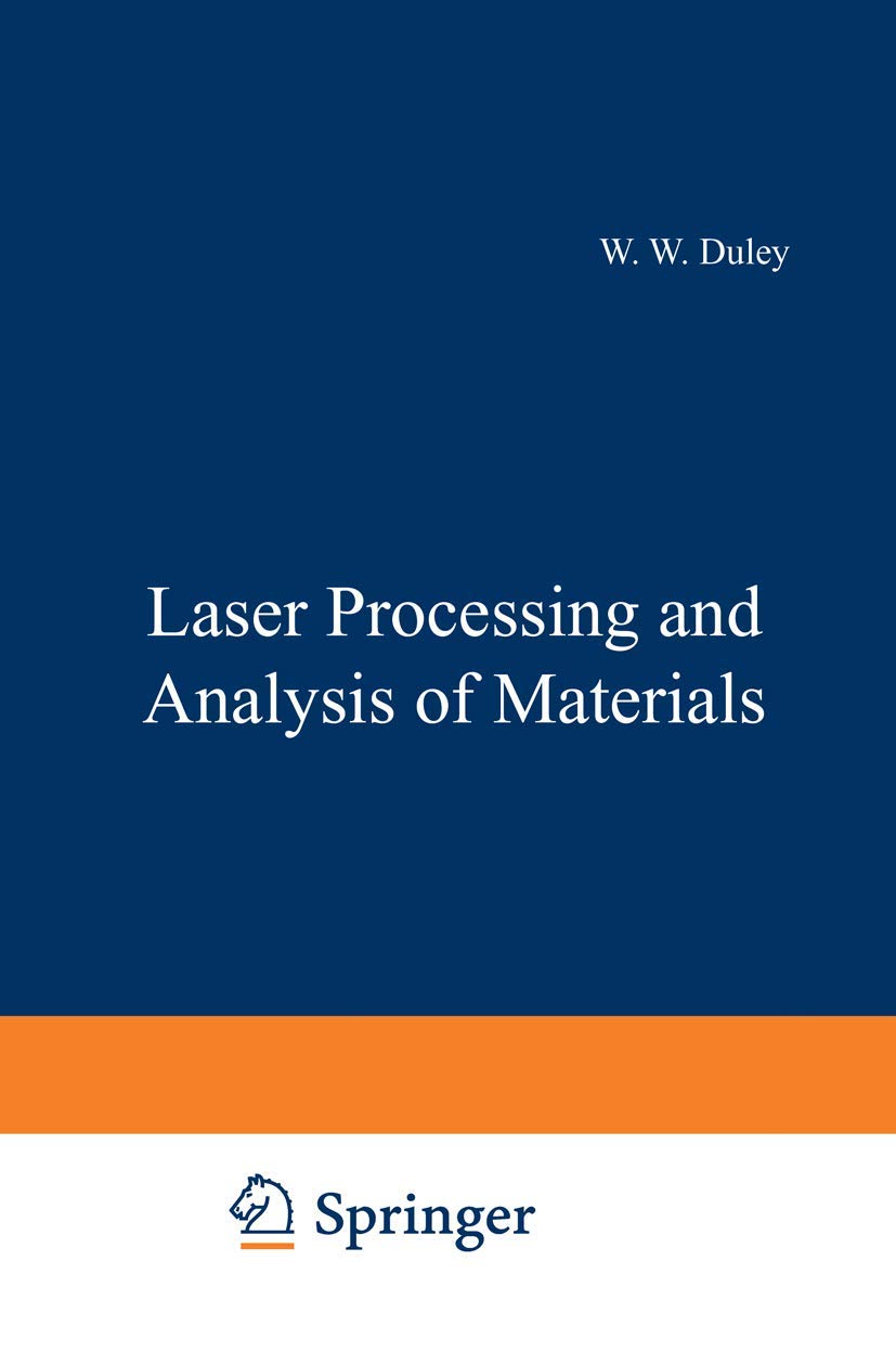 Laser Processing And Analysis Of Materials,Used