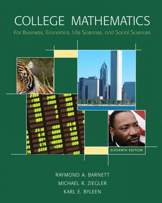 College Mathematics for Business, Economics, Life Sciences and Social Sciences,Used
