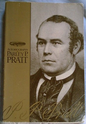 Autobiography Of Parley P. Pratt,Used