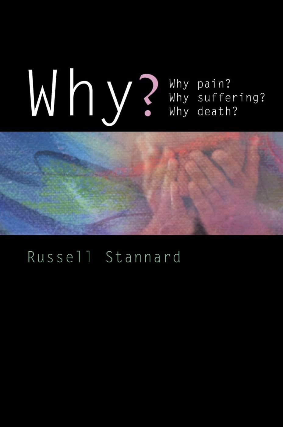 Why?: Why Evil? Why Suffering? Why Death?,Used