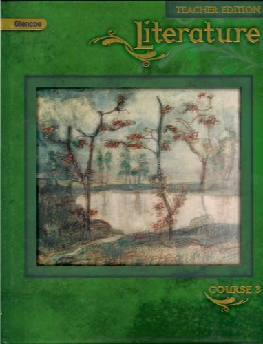 Glencoe Literature Course 3 (Teacher Edition),Used