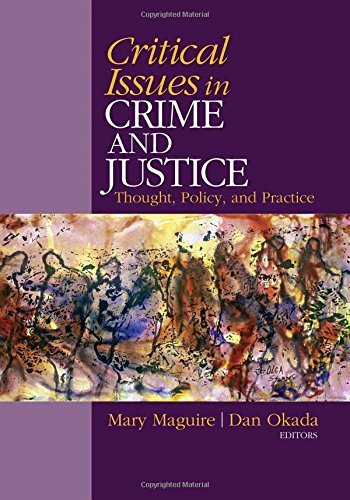 Critical Issues in Crime and Justice: Thought, Policy, and Practice,Used