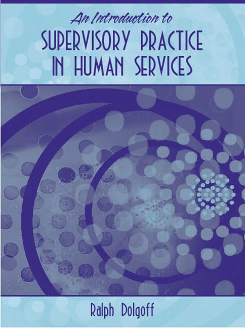 An Introduction To Supervisory Practice In Human Services