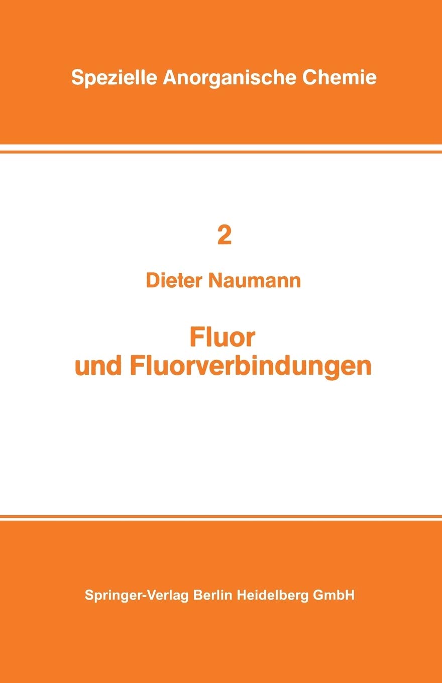 Fluor und Fluorverbindungen (Spezielle Anorganische Chemie, 2) (German Edition),Used