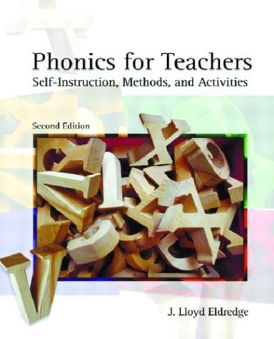Phonics For Teachers: Selfinstruction, Methods, And Activities, 2Nd Edition