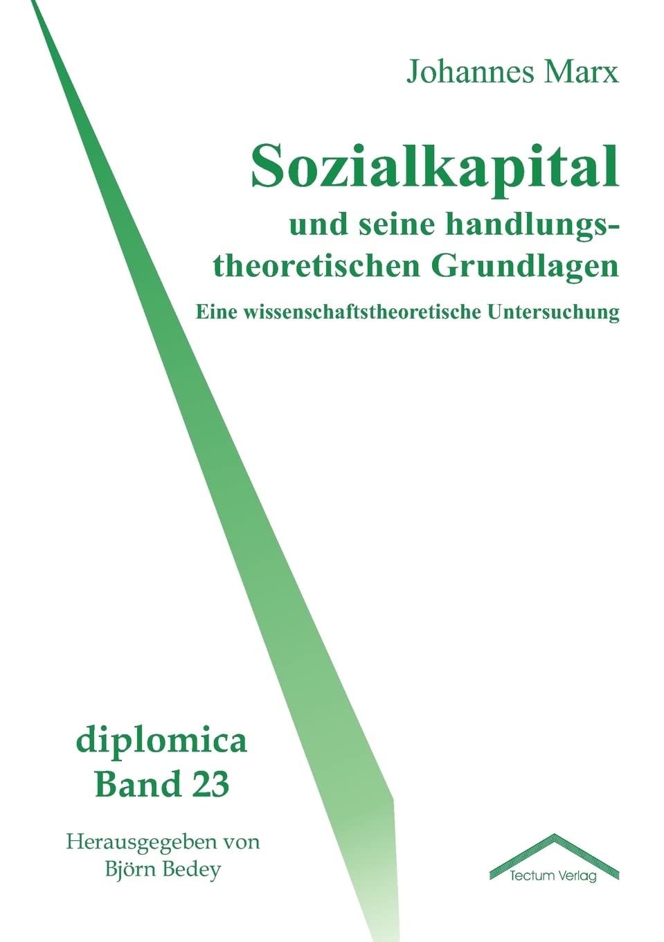Sozialkapital und seine handlungstheoretischen Grundlagen (German Edition),Used