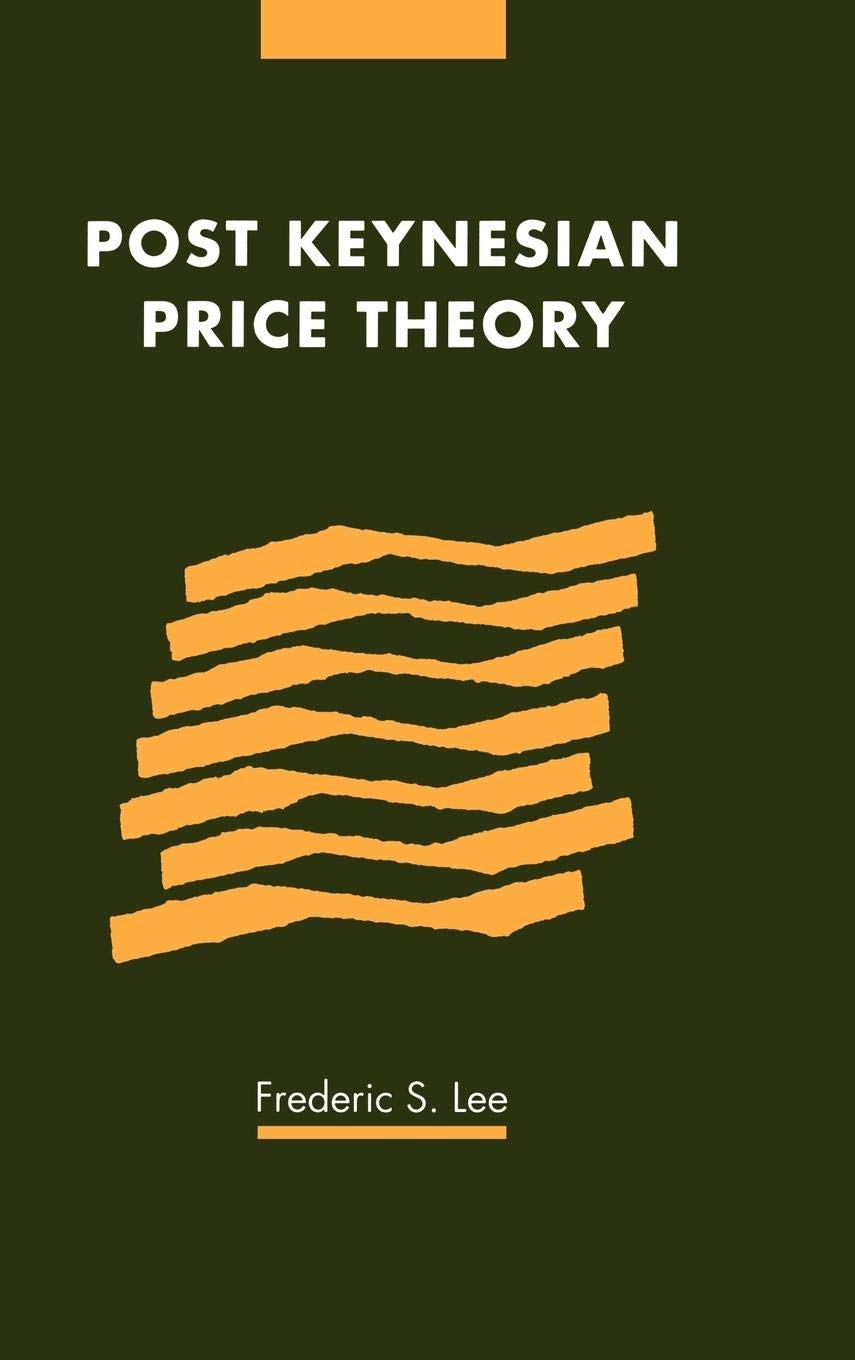 Post Keynesian Price Theory (Modern Cambridge Economics Series),Used