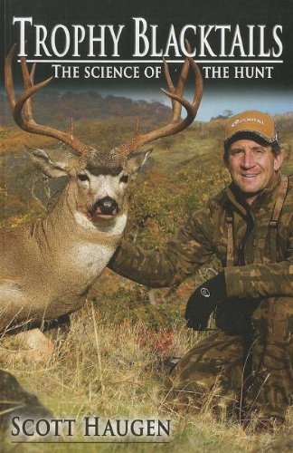 Trophy Blacktails: The Science of the Hunt,Used