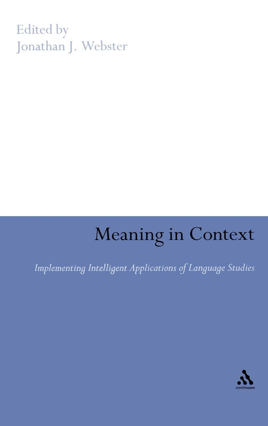 Meaning In Context: Implementing Intelligent Applications Of Language Studies,Used