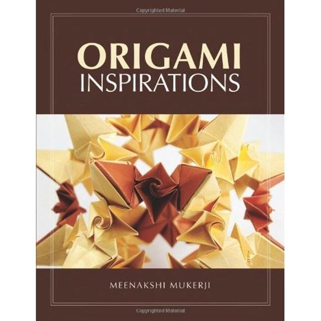 Origami Inspirations (Ak Peters/Crc Recreational Mathematics Series),Used