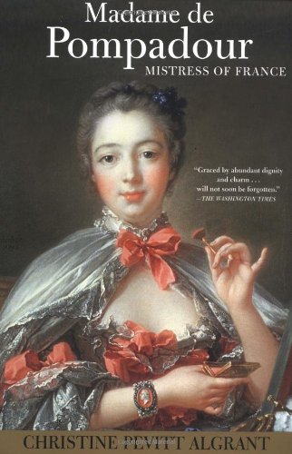 Madame de Pompadour: Mistress of France,Used