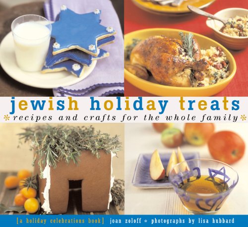 Jewish Holiday Treats: Recipes And Crafts For The Whole Family