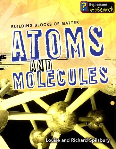 Atoms and Molecules (Building Blocks of Matter),Used
