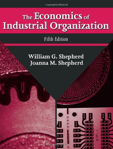 The Economics of Industrial Organization,Used