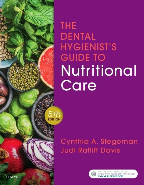 The Dental Hygienist'S Guide To Nutritional Care,New