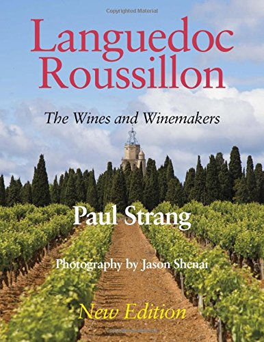 Languedoc Roussillon the Wines and Winemakers,Used